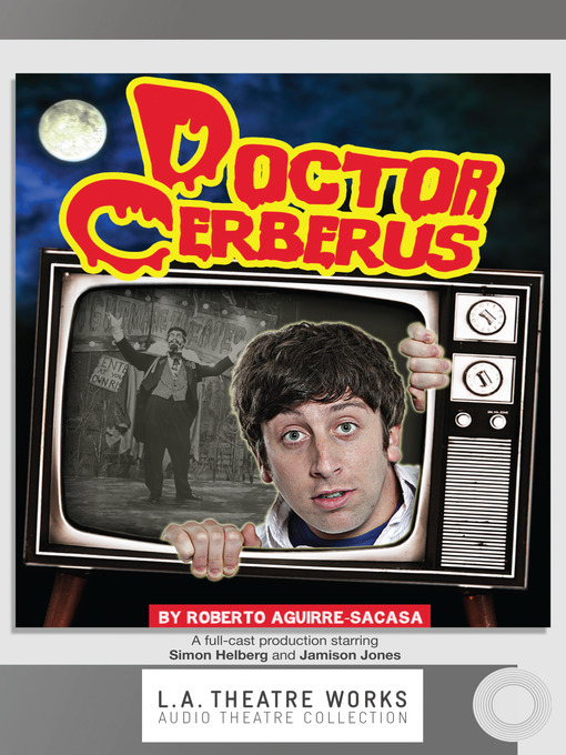Title details for Dr. Cerberus by Roberto Aquirre-Sacasa - Available